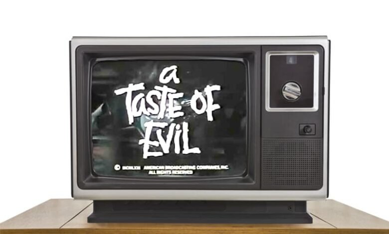 Don’t Trust Anyone in ‘A Taste of Evil’